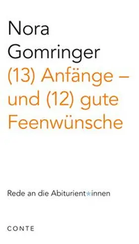 Gomringer |  (13) Anfänge - und (12) gute Feenwünsche | Buch |  Sack Fachmedien