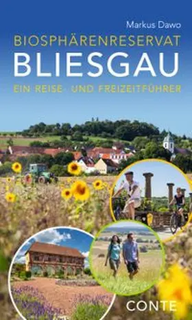 Dawo |  Biosphärenreservat Bliesgau: Ein Reise- und Freizeitführer | Buch |  Sack Fachmedien