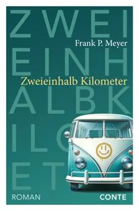 Meyer |  Zweieinhalb Kilometer | Buch |  Sack Fachmedien