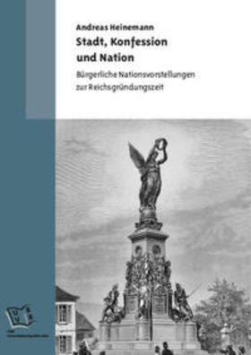 Heinemann | Stadt, Konfession und Nation | Buch | 978-3-95605-000-8 | sack.de