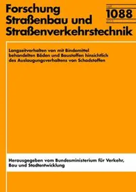 Brameshuber / Xiaochen Lin / Vollpracht |  Langzeitverhalten von mit Bindemittel behandelten Böden und Baustoffen hinsichtlich des Auslaugungsverhaltens von Schadstoffen | Buch |  Sack Fachmedien