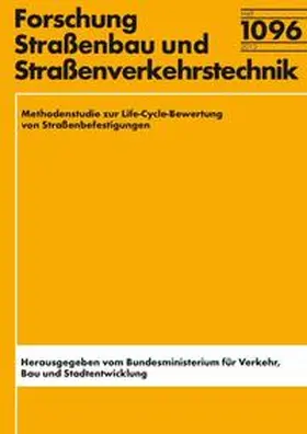 Ressel / Tejkl / Klöpfer |  Methodenstudie zur Life-Cycle-Bewertung von Straßenbefestigungen | Buch |  Sack Fachmedien