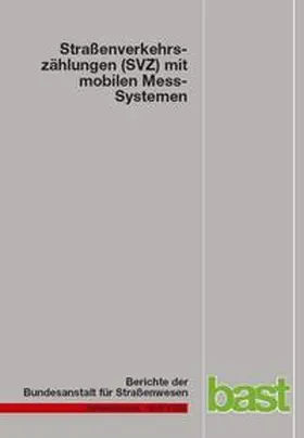 Frenken / Hellebrandt / Regniet |  Straßenverkehrszählungen (SVZ) mit mobilen Mess-Systemen | Buch |  Sack Fachmedien