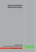 Hohmann / Giuliani / Wietholt |  Verkehrsadaptive Netzsteuerungen | Buch |  Sack Fachmedien