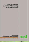 Schmidt / Simon / Guder |  Untersuchungen zum Brandüberschlag in Straßentunneln | Buch |  Sack Fachmedien