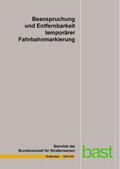 Kemper / Schacht / Klaproth |  Beanspruchung und Entfernbarkeit temporärer Fahrbahnmarkierung | Buch |  Sack Fachmedien