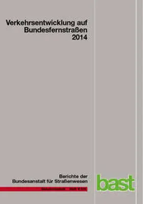 Fitschen / Nordmann |  Verkehrsentwicklung auf Bundesfernstraßen 2014 | Buch |  Sack Fachmedien