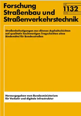 Falla / Wellner / Werkmeister |  Straßenbefestigungen aus dünnen Asphaltschichten auf qualitativ hochwertigen Tragschichten ohne Bindemittel für Bundesstraßen | Buch |  Sack Fachmedien