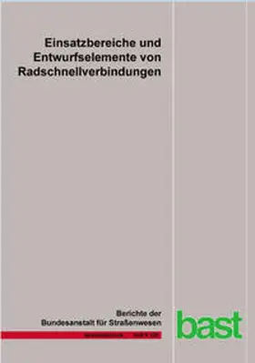 Malik / Lange / Andriesse |  Einsatzbereiche und Entwurfselemente von Radschnellverbindungen | Buch |  Sack Fachmedien