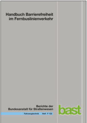 Boenke / Grossmann / Nass | Handbuch Barrierefreiheit im Fernbuslienienverkehr | Buch | 978-3-95606-498-2 | sack.de