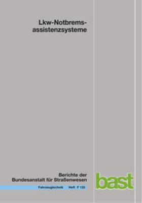 Seininger / Heinl / Bühne | Lkw-Notbremsassistenzsysteme | Buch | 978-3-95606-506-4 | sack.de