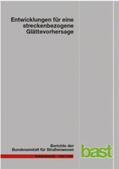 Schedler / Gutbrod / Müller |  Entwicklungen für eine streckenbezogene Glättevorhersage | Buch |  Sack Fachmedien