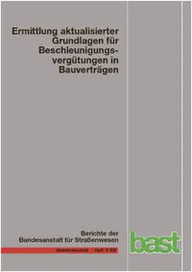 Geistefeldt / Hohmann / von der Heiden |  Ermittlung aktualisierter Grundlagen für Beschleunigungsvergütungen in Bauverträgen | Buch |  Sack Fachmedien