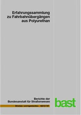 Staeck / Eilers |  Erfahrungssammlung zu Fahrbahnübergängen aus Polyurethan | Buch |  Sack Fachmedien