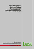 Chvanova / Haller / Langniß |  Verkehrsträgerübergreifender Austausch von Erneuerbarer Energie | Buch |  Sack Fachmedien