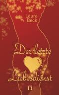 Beck |  Der letzte Liebesdienst | eBook | Sack Fachmedien