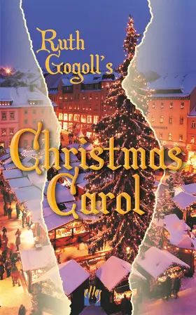 Gogoll |  Ruth Gogoll's Christmas Carol | eBook | Sack Fachmedien