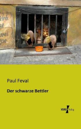 Feval |  Der schwarze Bettler | Buch |  Sack Fachmedien