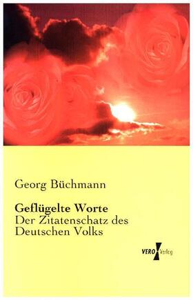 Büchmann |  Geflügelte Worte | Buch |  Sack Fachmedien