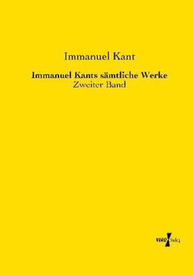 Kant | Immanuel Kants sämtliche Werke | Buch | 978-3-95610-553-1 | sack.de