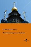Weber |  Reiseerinnerungen aus Rußland | Buch |  Sack Fachmedien