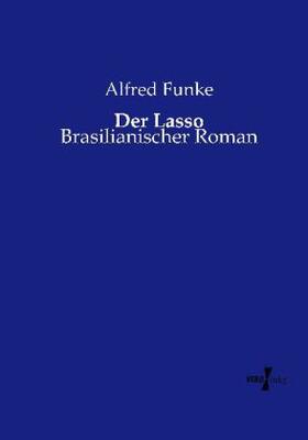 Funke |  Der Lasso | Buch |  Sack Fachmedien