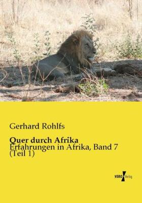 Rohlfs |  Quer durch Afrika | Buch |  Sack Fachmedien