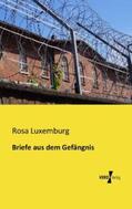 Luxemburg |  Briefe aus dem Gefängnis | Buch |  Sack Fachmedien