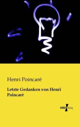 Poincaré |  Letzte Gedanken von Henri Poincaré | Buch |  Sack Fachmedien