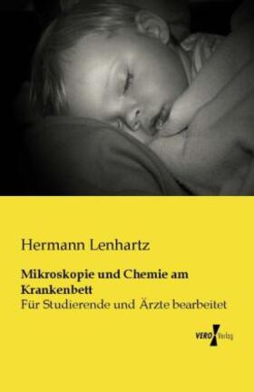 Lenhartz |  Mikroskopie und Chemie am Krankenbett | Buch |  Sack Fachmedien