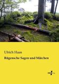 Haas |  Rügensche Sagen und Märchen | Buch |  Sack Fachmedien