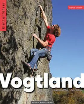 Schuster |  Kletterführer Vogtland | Buch |  Sack Fachmedien
