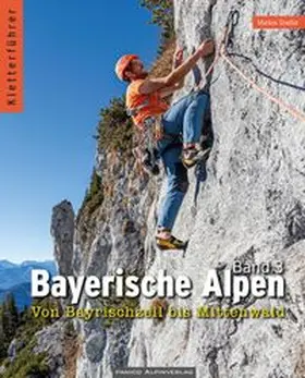 Stadler |  Kletterführer Bayerische Alpen Band 3 | Buch |  Sack Fachmedien