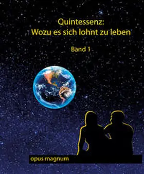 Müller |  Quintessenz: Wofür es sich lohnt zu leben | Buch |  Sack Fachmedien