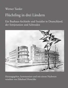 Taesler / Henschke |  Flüchtling in drei Ländern | Buch |  Sack Fachmedien