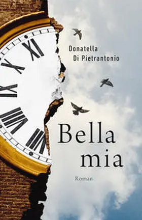 Di Pietrantonio | Bella mia | Buch | 978-3-95614-091-4 | www.sack.de