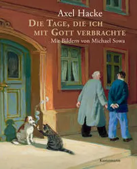 Hacke |  Die Tage, die ich mit Gott verbrachte | Buch |  Sack Fachmedien
