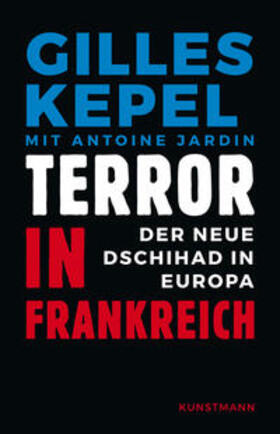 Kepel | Kepel, G: Terror in Frankreich | Buch | 978-3-95614-129-4 | sack.de