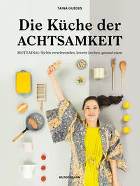 Guedes |  Die Küche der Achtsamkeit | Buch |  Sack Fachmedien