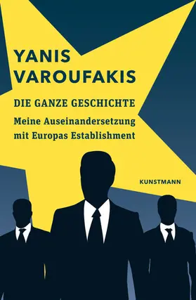 Varoufakis |  Die ganze Geschichte | eBook | Sack Fachmedien