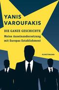 Varoufakis |  Die ganze Geschichte | eBook | Sack Fachmedien