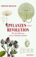 Mancuso |  Pflanzenrevolution | Buch |  Sack Fachmedien
