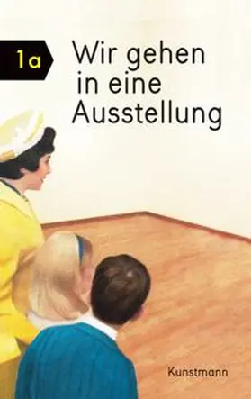 Elia |  Wir gehen in eine Ausstellung | Buch |  Sack Fachmedien
