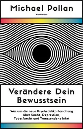 Pollan | Verändere dein Bewusstsein | Buch | 978-3-95614-288-8 | www.sack.de