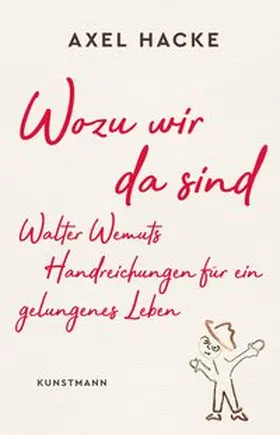 Hacke |  Wozu wir da sind | Buch |  Sack Fachmedien