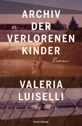 Luiselli |  Archiv der verlorenen Kinder | eBook | Sack Fachmedien