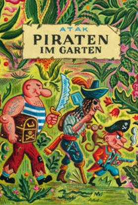 ATAK | Piraten im Garten | Buch | 978-3-95614-393-9 | sack.de