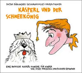 Parzefall / Oehmann | Kasperl und der Schneekönig | Sonstiges | 978-3-95614-425-7 | sack.de