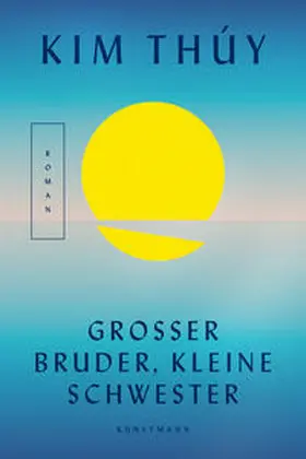 Thúy / Thu´y | Großer Bruder, kleine Schwester | Buch | 978-3-95614-456-1 | www.sack.de
