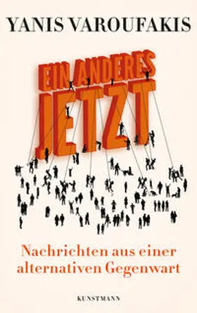 Varoufakis / Baruphake¯s |  Ein Anderes Jetzt | Buch |  Sack Fachmedien